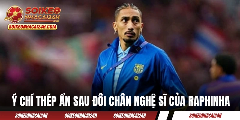 Raphinha - Cập Nhật Thông Tin Trước Thềm VCK World Cup 2026 Ý chí thép ẩn sau đôi chân nghệ sĩ của Raphinha
